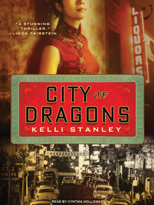 Title details for City of Dragons by Kelli Stanley - Available
